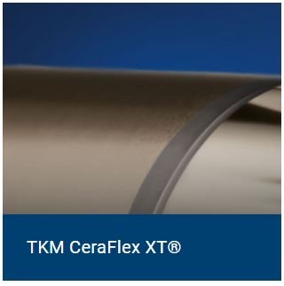 TKM CeraFlex XT® TKM CeraFlex XT®